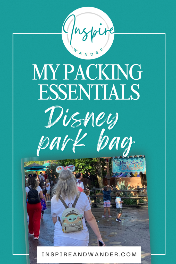 Overlay text: My packing essentials Disney park bag.
